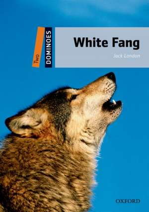 Dominoes: Two: White Fang Audio Pack de Jack London