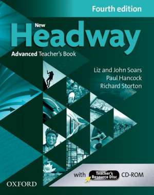 New Headway: Advanced (C1): Teacher's Book + Teacher's Resource Disc: The world's most trusted English course