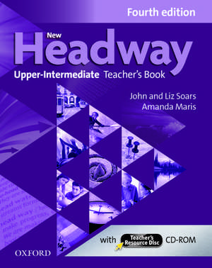 New Headway: Upper-Intermediate (B2): Teacher's Book + Teacher's Resource Disc: The world's most trusted English course