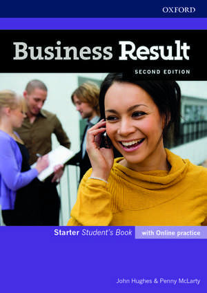 Business Result: Starter: Student's Book with Online Practice: Business English you can take to work <em>today</em> de John Hughes