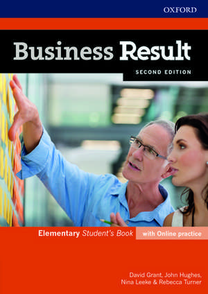 Business Result: Elementary: Student's Book with Online Practice: Business English you can take to work <em>today</em> de David Grant