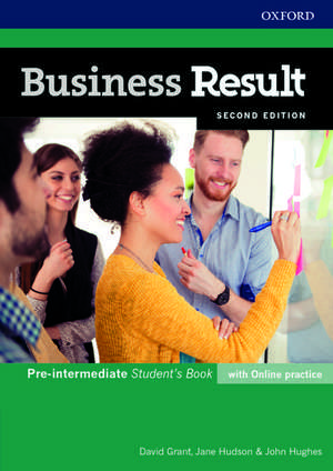 Business Result: Pre-intermediate: Student's Book with Online Practice: Business English you can take to work today de David Grant