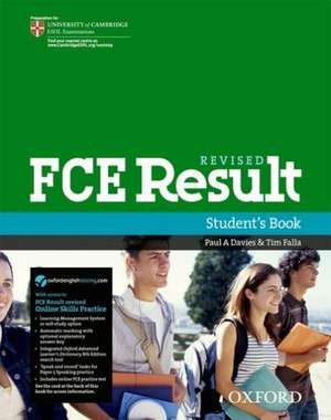 Revised FCE Result: Student's Book with Online Skills Practice Pack de Paul A. Davies