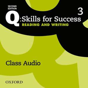 Q: Skills for Success: Level 3: Reading & Writing Class Audio CD (x3)