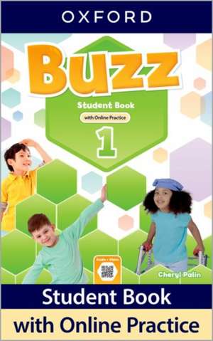 Buzz: Level 1: Student Book with Online Practice: Print Student Book and 2 years' access to Online Practice and Student Resources.