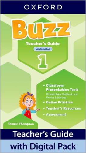 Buzz: Level 1: Teacher's Guide with Digital Pack: Print Teacher's Guide and 4 years' access to Classroom Presentation Tools, Online Practice and Teacher Resources.