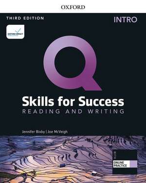 Q: Skills for Success: Intro Level: Reading and Writing Student Book with iQ Online Practice de Jenny Bixby