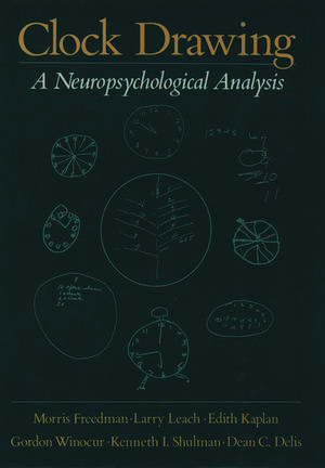 Clock Drawing: A Neuropsychological Analysis de Morris Freedman