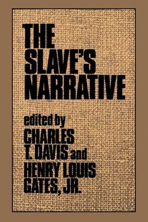 The Slave's Narrative de Charles T. Davis