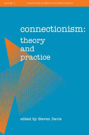 Connectionism: Theory and Practice de Steven Davis