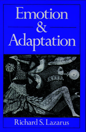 Emotion and Adaptation de Richard S. Lazarus