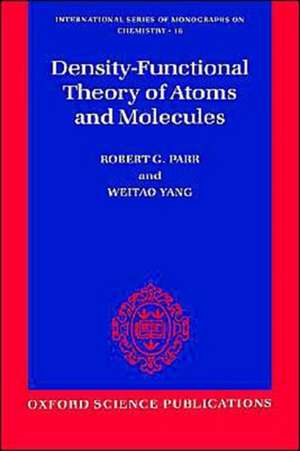 Density-Functional Theory of Atoms and Molecules de Robert G. Parr