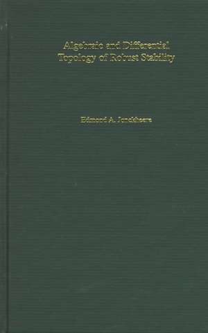 Algebraic and Differential Topology of Robust Stability de Edmond A. Jonckheere