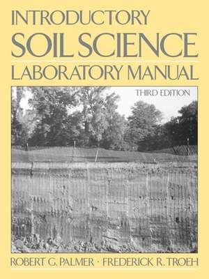 Introductory Soil Science Laboratory Manual de Robert G. Palmer