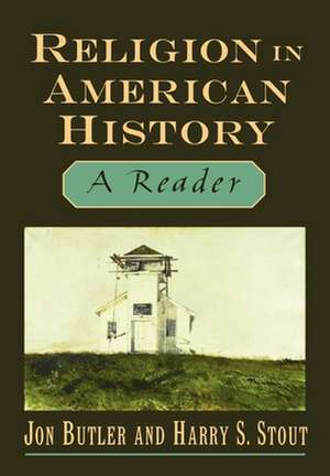 Religion in American History: A Reader de Jon Butler