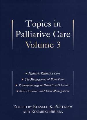 Topics in Palliative Care, Volume 3 de Russell K. Portenoy