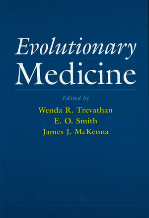 Evolutionary Medicine de Wenda Trevathan