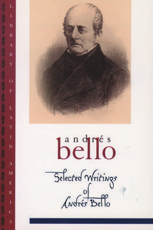 Selected Writings of Andrés Bello de Andrés Bello