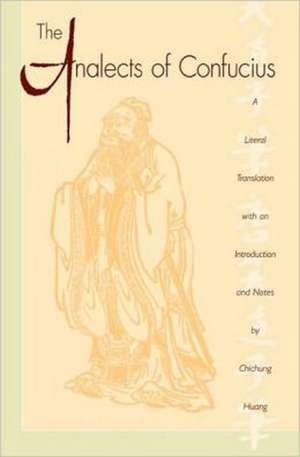 The Analects of Confucius (Lun Yu) de Confucius