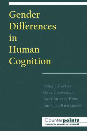 Gender Differences in Human Cognition de Paula J. Caplan