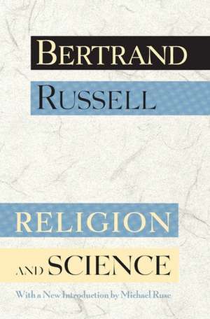 Religion and Science de Bertrand Russell