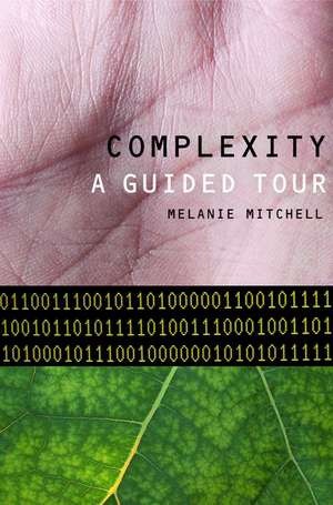 Complexity: A Guided Tour de Melanie Mitchell