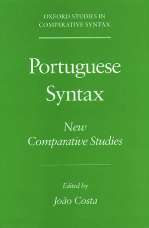 Portuguese Syntax: New Comparative Studies de João Costa