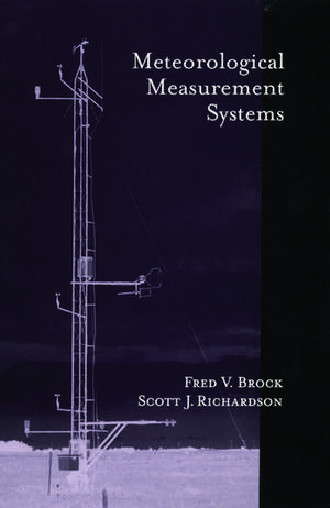 Meteorological Measurement Systems de Fred V. Brock