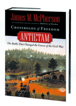 Crossroads of Freedom: Antietam de James M. McPherson