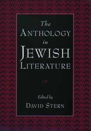 The Anthology in Jewish Literature de David Stern