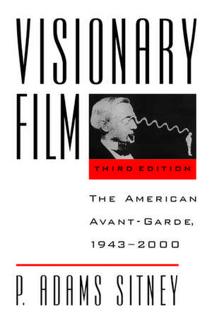 Visionary Film: The American Avant-Garde, 1943-2000 de P. Adams Sitney