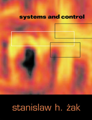 Systems and Control de Stanislaw H. Zak