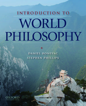 Introduction to World Philosophy: A Multicultural Reader de Daniel Bonevac