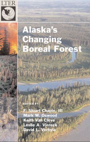 Alaska's Changing Boreal Forest de F. Stuart Chapin