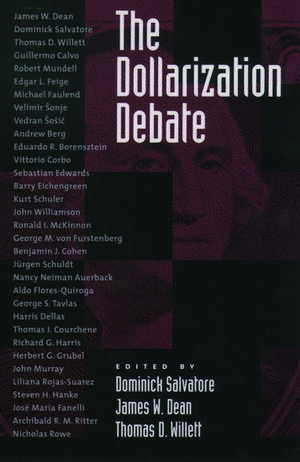 The Dollarization Debate de Dominick Salvatore