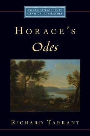 Horace's Odes de Richard Tarrant