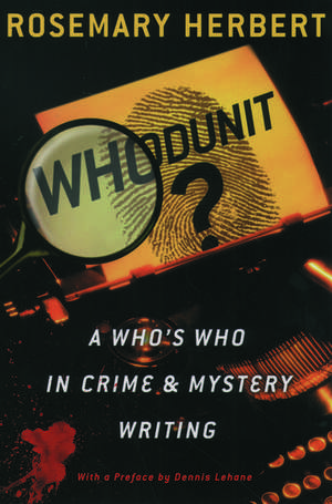 Whodunit?: A Who's Who in Crime & Mystery Writing de Rosemary Herbert