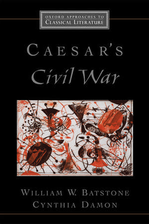 Caesar's Civil War de William Batstone