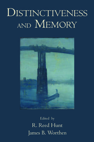 Distinctiveness and Memory de R. Reed Hunt