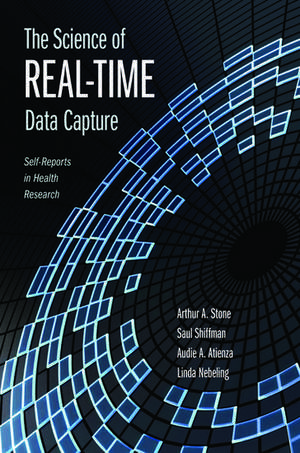 The Science of Real-Time Data Capture: Self-reports in health research de Arthur Stone