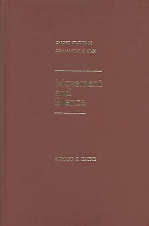 Movement and Silence de Richard S. Kayne