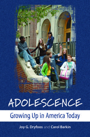 Adolescence: Growing Up in America Today de Joy G. Dryfoos