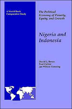 The Political Economy of Poverty, Equity, and Growth: Nigeria and Indonesia de David Bevan