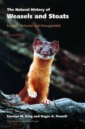 The Natural History of Weasels and Stoats de Carolyn M. King