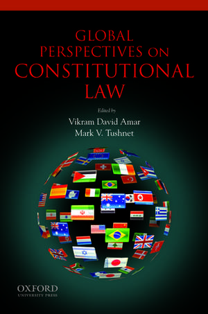 Global Perspectives on Constitutional Law de Vikram Amar