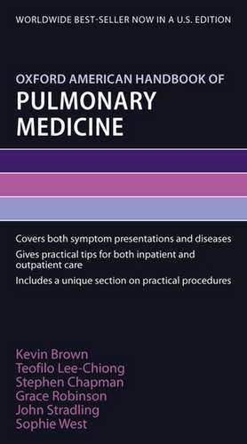 Oxford American Handbook of Pulmonary Medicine de Kevin Brown