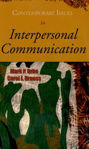 Contemporary Issues in Interpersonal Communication de Mark P. Orbe