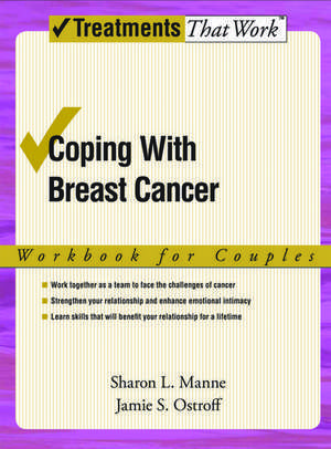 Coping with Breast Cancer: Workbook for Couples de Sharon L. Manne