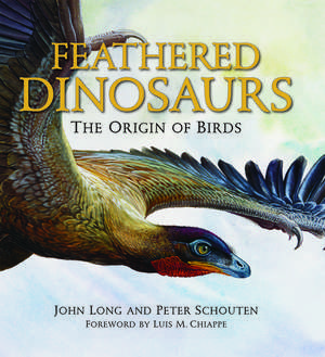 Feathered Dinosaurs: The Origin of Birds de John Long