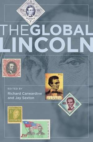 The Global Lincoln de Richard Carwardine